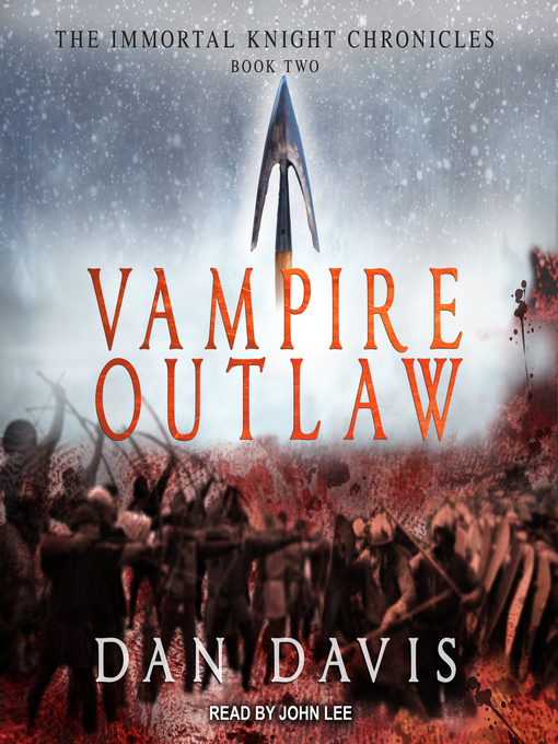 Title details for Vampire Outlaw by Dan Davis - Available